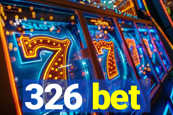 326 bet